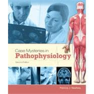 Case Mysteries in Pathophysiology, Second Edition,9781617311529 Case Mysteries in Pathophysiology, Second Edition,9781617311529