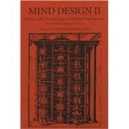 Mind Design II : Philosophy, Psychology, Artificial Intellig..., 9780262581530
