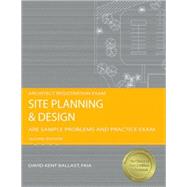 Site Planning and Design: ARE Sample Problems and Practice E..., 9781591261544