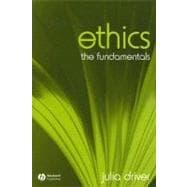 Ethics : The Fundamentals,9781405111546 Ethics : The Fundamentals,9781405111546