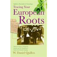 Quillen's Essentials of Genealogy: Tracing Your European Roo..., 9781593601553
