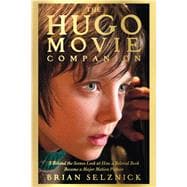 The Hugo Movie Companion; A Behind the Scenes Look at How a ..., 9780545331555