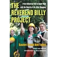 The Reverend Billy Project: From Rehearsal Hall to Super Mal..., 9780472051564