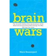 Brain Wars : The Scientific Battle over the Existence of the..., 9780062071569