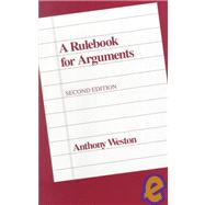 A Rulebook for Arguments (2nd),9780872201569 A Rulebook for Arguments (2nd),9780872201569