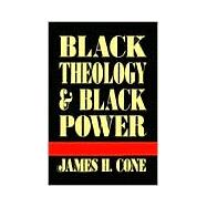 Black Theology And Black Power During The