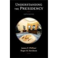 Understanding the Presidency,9780205791583 Understanding the Presidency,9780205791583