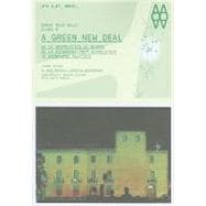 A Green New Deal: From Geopolitics to Biosphere Politics, 9788492861583