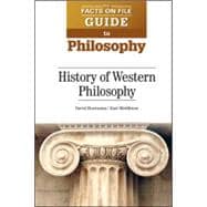 Facts on File Guide to Philosophy : History of Western Philo..., 9780816081585