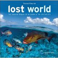 Lost World : The Marine World of Aldabra and the Seychelles, 9780620441612