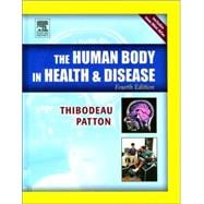 The Human Body in Health & Disease,9780323031615 The Human Body in Health & Disease,9780323031615