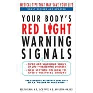 Your Body's Red Light Warning Signals : Medical Tips That Ma..., 9780385341615
