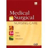 Medical-Surgical Nursing Care,9780130281623 Medical-Surgical Nursing Care,9780130281623