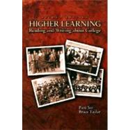 Higher Learning : Reading and Writing about College,9780131141636 Higher Learning : Reading and Writing about College,9780131141636