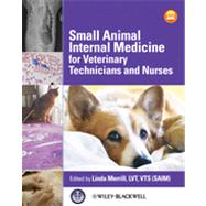 Small Animal Internal Medicine for Veterinary Technicians an..., 9780813821641