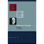 Eleftherios Venizelos: Greece: the Peace Conferences of 1919..., 9781905791644