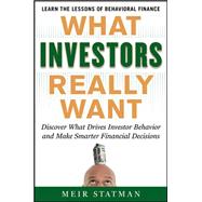 What Investors Really Want : Discover What Drives Investor B..., 9780071741651