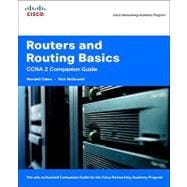 Routers and Routing Basics CCNA 2 Companion Guide (Cisco Networking Academy),9781587131660 Routers and Routing Basics CCNA 2 Companion Guide (Cisco Networking Academy),9781587131660