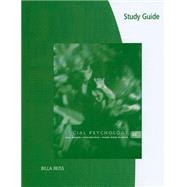 Study Guide for Kassin/Fein/Markus' Social Psychology, 8th,9780840031662 Study Guide for Kassin/Fein/Markus' Social Psychology, 8th,9780840031662