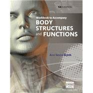 Workbook for Scott/Fong's Body Structures and Functions, 12th,9781133691662 Workbook for Scott/Fong's Body Structures and Functions, 12th,9781133691662