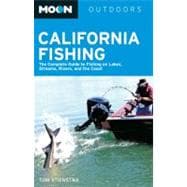 Moon California Fishing : The Complete Guide to Fishing on L..., 9781612381664
