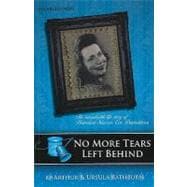 No More Tears Left Behind : The true story of Eva Deutschkro..., 9780977951666