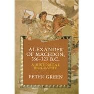 ISBN 9780520071667 product image for Alexander of Macedon 356-323 B. C. | upcitemdb.com