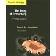 The Irony Of Democracy: An Uncommon Introduction To American Politics,9780534601669 The Irony Of Democracy: An Uncommon Introduction To American Politics,9780534601669