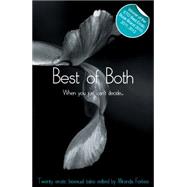 Best of Both - When You Just Can't Decide : A Collection of ..., 9781907761669
