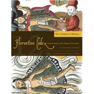 Florentine Codex: Book 12 : Book 12: the Conquest of Mexico, 9781607811671