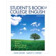 Student's Book of College English : Rhetoric, Reader, Research Guide and Handbook,9780205171675 Student's Book of College English : Rhetoric, Reader, Research Guide and Handbook,9780205171675