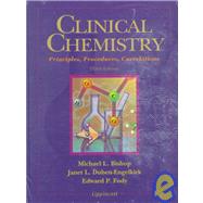 Clinical Chemistry : Principles, Procedures, Correlations,9780397551675 Clinical Chemistry : Principles, Procedures, Correlations,9780397551675