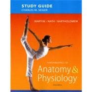 Study Guide for Fundamentals of Anatomy and Physiology,9780321741677 Study Guide for Fundamentals of Anatomy and Physiology,9780321741677