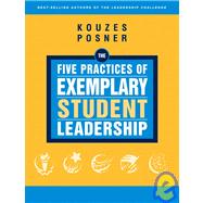 The Five Practices of Exemplary Student Leadership A Brief I..., 9780787981679