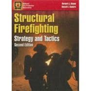 Structural Firefighting : Strategies and Tactics,9780763751685 Structural Firefighting : Strategies and Tactics,9780763751685