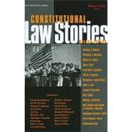 Constitutional Law Stories, 2d,9781599411699 Constitutional Law Stories, 2d,9781599411699