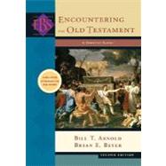 Encountering the Old Testament: A Christian Survey