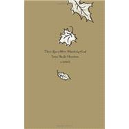 Their Eyes Were Watching God: A Novel,9780062001702 Their Eyes Were Watching God: A Novel,9780062001702