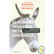 El pequeno gran libro de la ignorancia/ The Great Little Boo..., 9788449321719