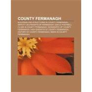 County Fermanagh : County Fermanagh, Quinn Group, Silver Ban..., 9781156431726