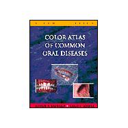 Color Atlas of Common Oral Diseases,9780683301731 Color Atlas of Common Oral Diseases,9780683301731