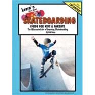 Learn'n More about Skateboarding (2nd Edition) : Guide for K..., 9780977281732
