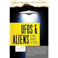Exposed, Uncoverd and Declassified : UFOs and Aliens - Is Th..., 9781601631732