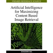 Artificial Intelligence for Maximizing Content Based Image R..., 9781605661742