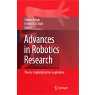 Advances in Robotics Research : Theory, Implementation, Appl..., 9783642101755
