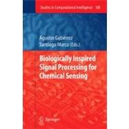 Biologically Inspired Signal Processing for Chemical Sensing, 9783642001758