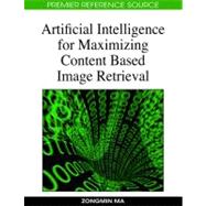 Artificial Intelligence for Maximizing Content Based Image R..., 9781605661759