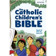 Holy Bible: The Catholic Children's Bible,9781599821771 Holy Bible: The Catholic Children's Bible,9781599821771