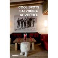 Te Neues Cool Spots Salzburg/Kitzbeuel: Salzburh/Kitzbuhel, 9783832791773