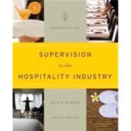 Supervision in the Hospitality Industry: Leading Human Resou..., 9781118071786